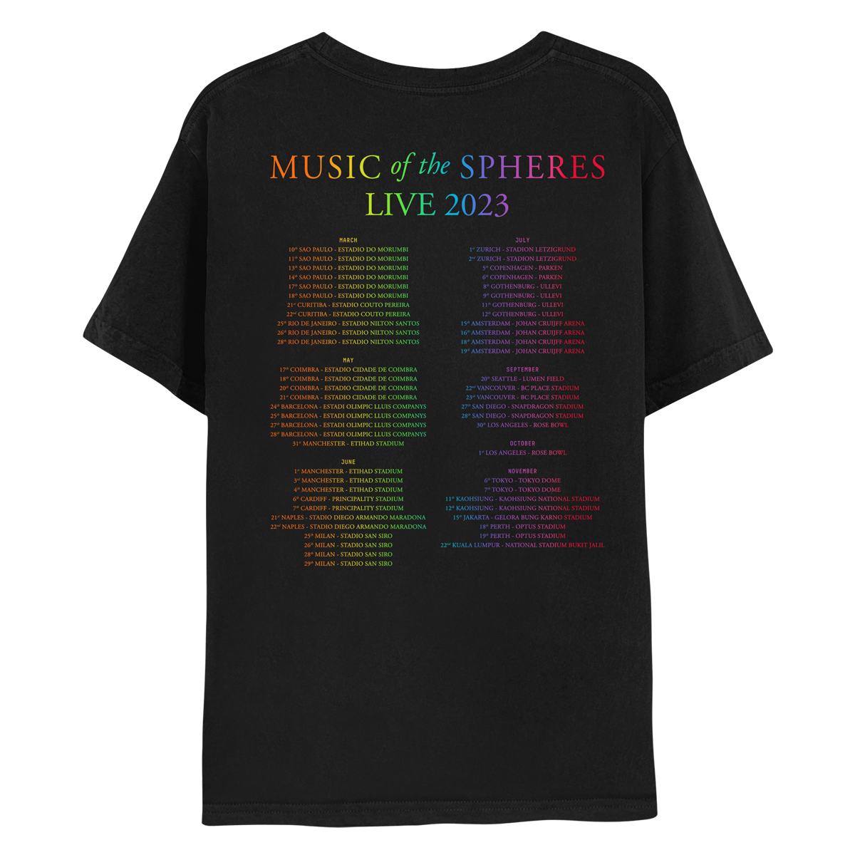 Back: MUSIC OF THE SPHERES and 2023 tour dates, cities and stadiums, in a neon colors gradient of orange, yellow, green, blue, violet, pink fuchsia and red. LIVE 2023, in light green, yellow, blue, purple and pink. The dates go from March to November, organized in 2 columns