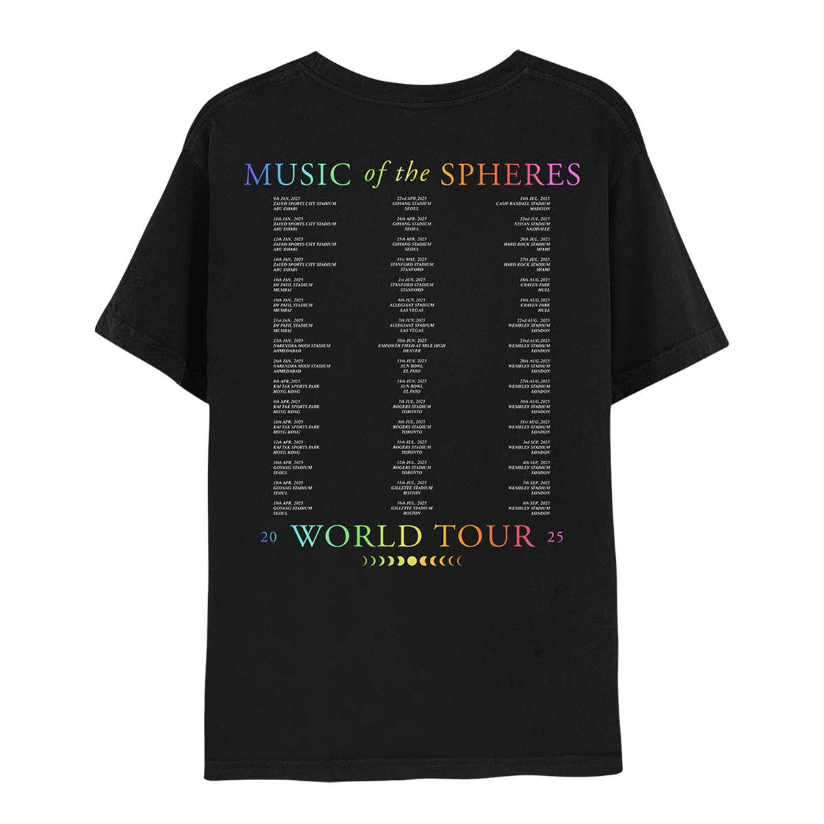 Back: MUSIC OF THE SPHERES and 2025 tour dates, cities and stadiums, in a neon colors gradient of violet, blue, green, yellow, orange, and pink fuchsia. WORLD TOUR 2025, in violet, blue, green, yellow, orange, and pink fuchsia. The dates go from January to September, organized in 3 columns