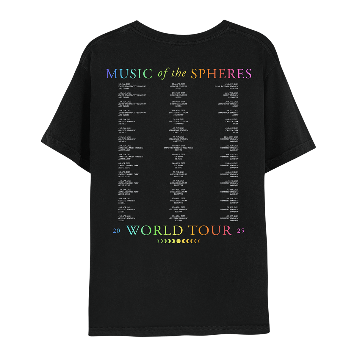 Back: MUSIC OF THE SPHERES and 2025 tour dates, cities and stadiums, in a neon colors gradient of violet, blue, green, yellow, orange, and pink fuchsia. WORLD TOUR 2025, in violet, blue, green, yellow, orange, and pink fuchsia. The dates go from January to September, organized in 3 columns