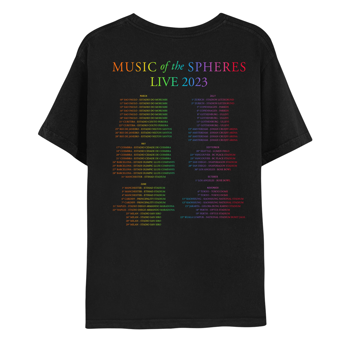 Back: MUSIC OF THE SPHERES and 2023 tour dates, cities and stadiums, in a neon colors gradient of orange, yellow, green, blue, violet, pink fuchsia and red. LIVE 2023, in light green, yellow, blue, purple and pink. The dates go from March to November, organized in 2 columns