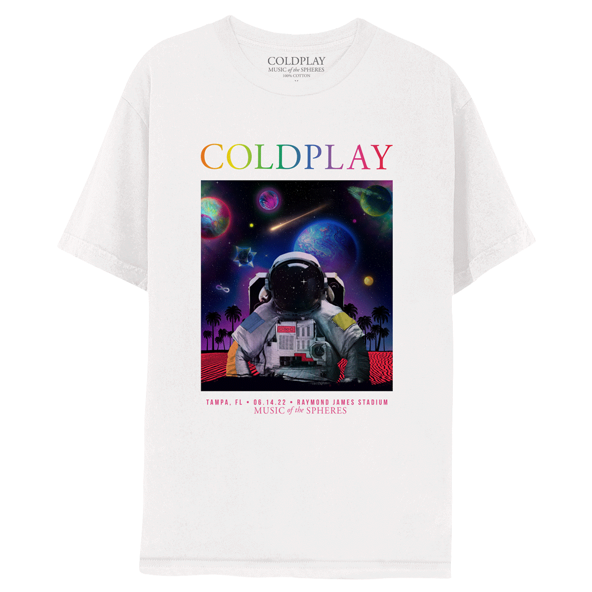 On the front of a white T-shirt is a👨🚀wearing a space suit. He stands surrounded by a serene, red sandy beach of Tampa Bay. Lots of palm tree silhouettes line the horizon. The night sky, filled with stars, is purple, fading to blue, and then to black. Most of the spheres’ planets are present, as well as a shooting star. COLDPLAY is written in neon rainbow colors at the top of the shirt. At the bottom, pink text reads: TAMPA, FL. 06.14.22. RAYMOND JAMES STADIUM. MUSIC OF THE SPHERES.