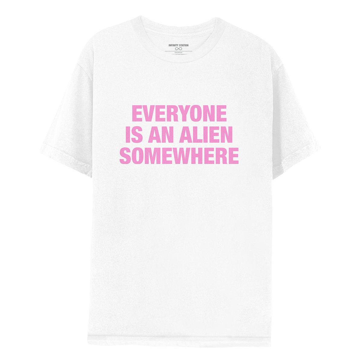 Everyone Is An Alien Somewhere - White Tee